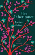 The inheritance / Sheena Kalayil.