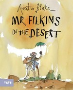 Mr Filkins in the desert / Quentin Blake.