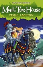 Castle of mystery / Mary Pope Osborne ; illustrated by Philippe Masson.