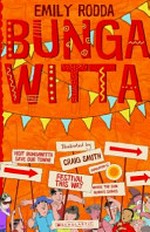 Bungawitta / Emily Rodda ; illustrated by Craig Smith.