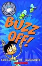 Buzz off! / written by Randa Abdel-Fattah ; illustrated by Dan McGuiness.