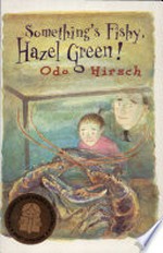 Something's fishy, Hazel Green / Odo Hirsch.