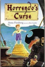 Horrendo's curse / Anna Fienberg ; pictures by Kim Gamble.