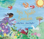 Mrs Noah's garden / story by Jackie Morris ; pictures by James Mayhew.