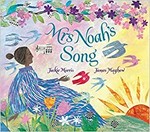 Mrs Noah's song / Jackie Morris, James Mayhew.