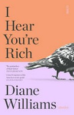 I hear you're rich : stories / Diane Williams.
