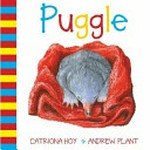 Puggle / Catriona Hoy & Andrew Plant.