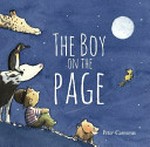 The boy on the page /​ written and illustrated by Peter Carnavas.