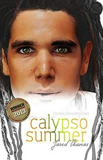 Calypso summer / Jared Thomas.