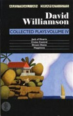 Collected plays. David Williamson ; [introduction] by Mark Kilmurry. Volume IV /