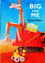 Big and me / David Miller.