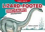 Lizard-footed dinosaurs : sauropods / Rebecca Johnson ; illustrated by Paul Lennon.