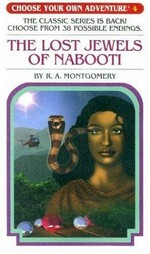 The lost jewels of Nabooti / by R.A. Montgomery ; illustrated by V. Pornkerd, S. Yaweera, & J. Donpigarn.