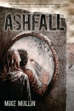 Ashfall: Mike Mullin.