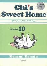Chi's sweet home. Konami Kanata ; [translation: Ed Chavez]. 10 /