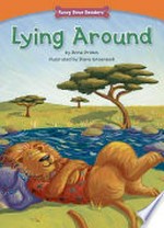 Lying around / by Anna Prokos ; illustrated by Diane Greenseid.