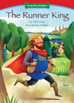 The runner king / by Jeff Dinardo ; illustrated by Jui Ishida.