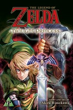 The legend of Zelda. story and art by Akira Himekawa ; translation, John Werry ; English adaptation, Stan! ; touch-up art & lettering, Evan Waldinger. Volume 6 Twilight princess.