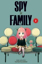 Spy x family. story and art by Tatsuya Endo ; [translation, Casey Loe ; touch-up art & lettering, Rina Mapa]. Vol. 2