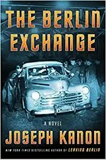 The Berlin exchange : a novel / Joseph Kanon.