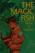 The magic fish: Trung Le Nguyen.