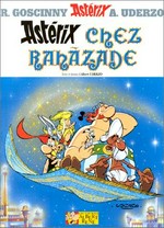 Astérix chez Rahàzade, ou, Le compte des mille et une heures / dessins de Uderzo.
