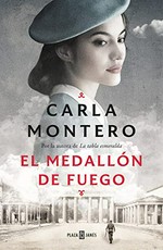 El medallón de fuego / Carla Montero.