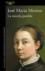 La novela posible / José María Merino.