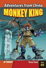 Monkey King. created by Wei Dong Chen ; illustrated by Chao Peng. Vol. 05, Three trials