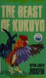 The beast of Kukuyo / Kevin Jared Hosein