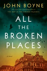 All the broken places / John Boyne.