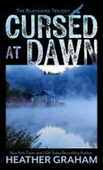 Cursed at dawn : a novel / Heather Graham.