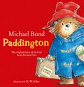 Paddington: the original story of the bear from Peru / Michael Bond ; illustrated by R.W. Alley ; read by Paul Vaughan.