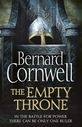 The empty throne / Bernard Cornwell.