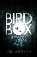 Bird box: Josh Malerman.