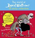 The world of David Walliams : CD story collection / [David Walliams].