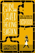 The girl who saved the king of sweden: Jonas Jonasson.