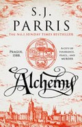 Alchemy / S.J. Parris.