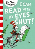 I can read with my eyes shut! / by Dr. Seuss.