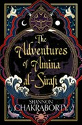 The adventures of Amina al-Sirafi / Shannon Chakraborty.