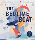 The bedtime boat / Sital Gorasia Chapman, Anastasia Suvorova.