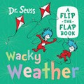 Wacky weather : a flip-the-flap book / Dr. Seuss.