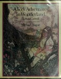 Alice's adventures in Wonderland / Lewis Carroll ; illustrated by Michael Hague.