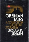 Orsinian tales / Ursula K. Le Guin.