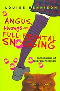 Angus, thongs and full-frontal snogging : confessions of Georgia Nicolson / Louise Rennison.