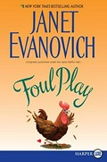 Foul play / Janet Evanovich.