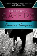Busman's honeymoon : a Lord Peter Wimsey mystery with Harriet Vane / Dorothy L. Sayers.