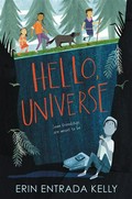 Hello, universe: Erin Entrada Kelly.