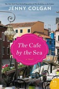 The café by the sea : a novel / Jenny Colgan.