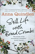 Still life with breadcrumbs / Anna Quindlen.